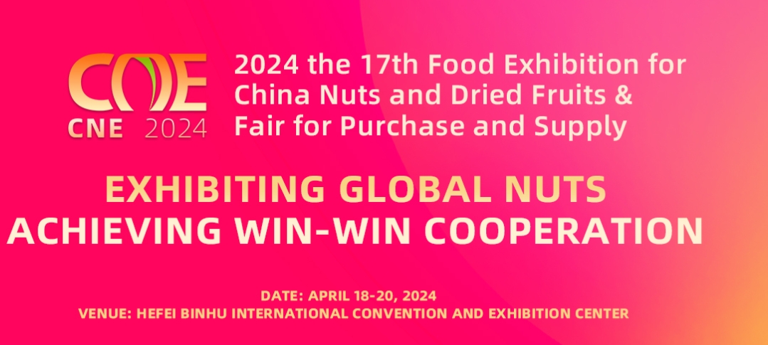 Invitation of The 17th Food Exhibition for China Nuts and Dried Fruits & Fair