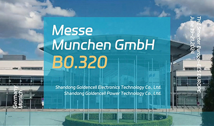 Shandong Goldencell Electronics Technology CO .,LTD made a wonderful appearance at the 2024 EES Europe Battery Energy Storage Exhibition in Munich