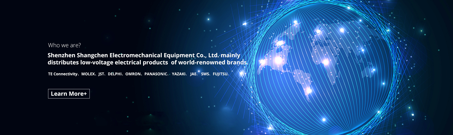 Shenzhen Shangchen Electromechanical Equipment Co., Ltd. mainly  distributes low-voltage electrical products  of world-renowned brands.