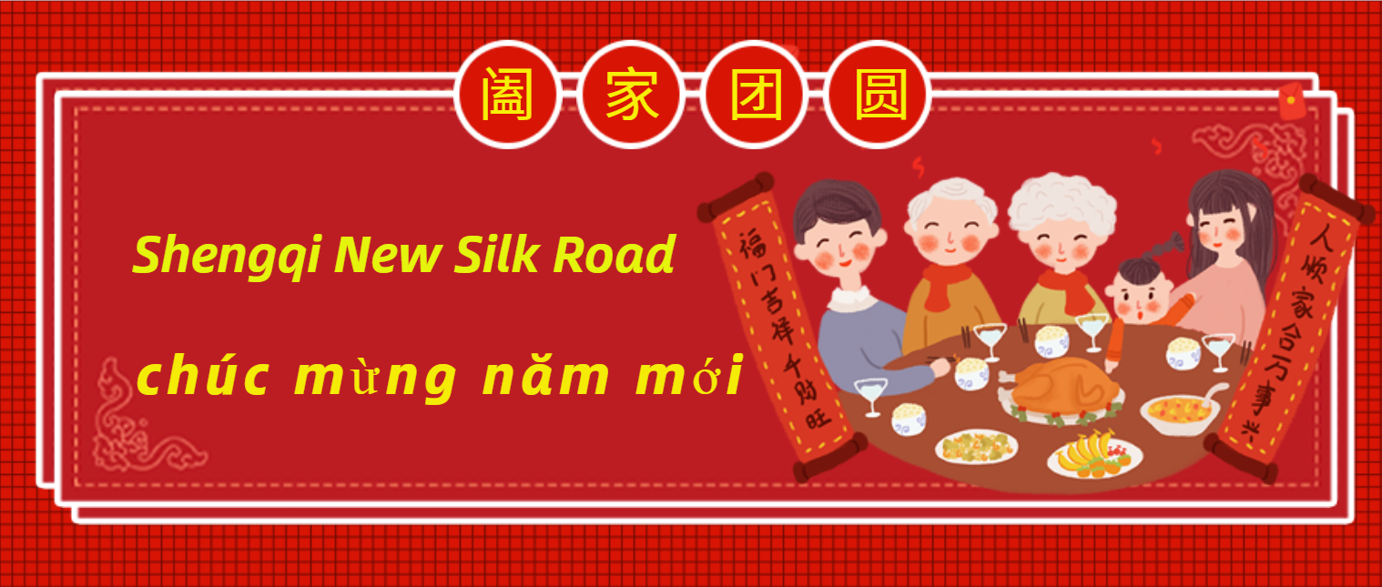 Shengqi New Silk Road  chúc mừng năm mới!