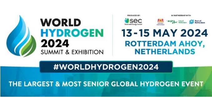 “2024荷兰世界氢能峰会World Hydrogen Summit”持续报名中~