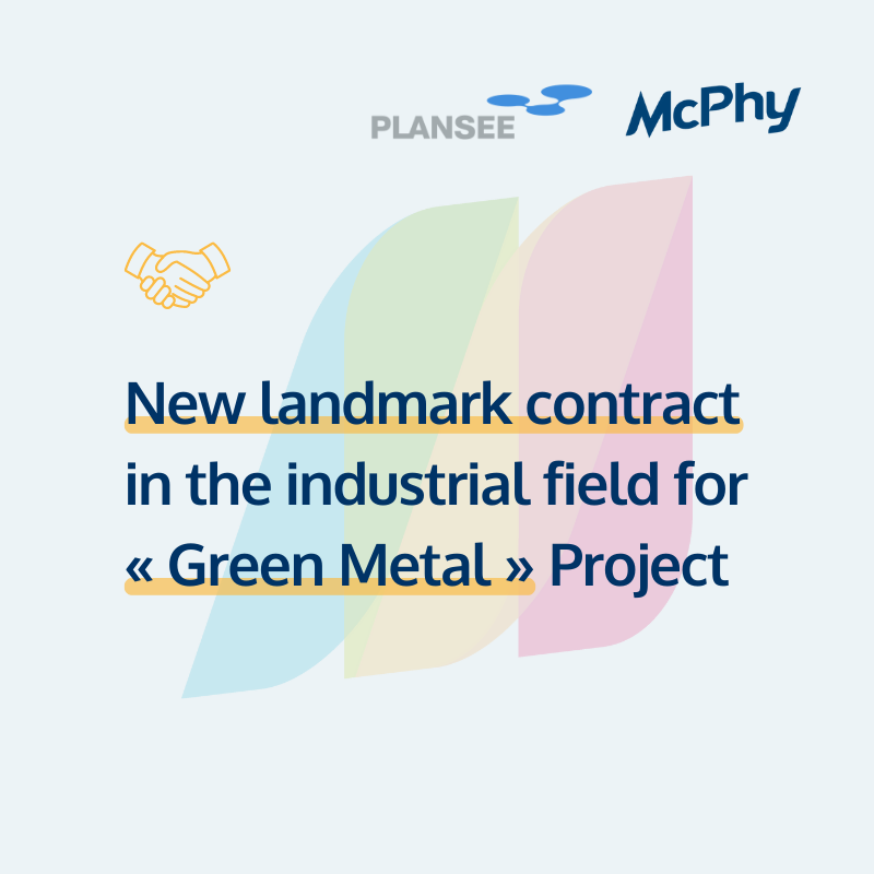 McPhy Energy Awarded a Landmark Contract in the Industrial Field for Green Metal Project for Plansee Group in Austria