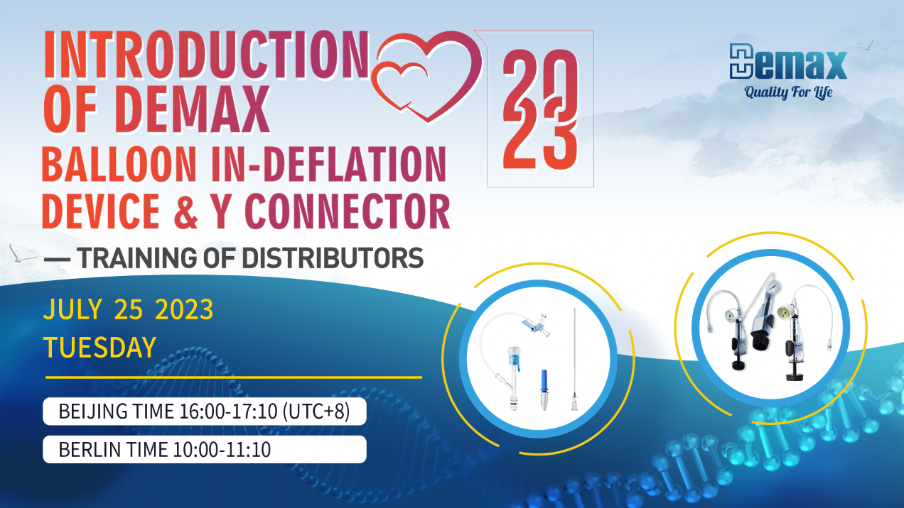 Product Introduction of Demax Balloon In-Deflation Device & Y connector-Training of Asian & European Distributors