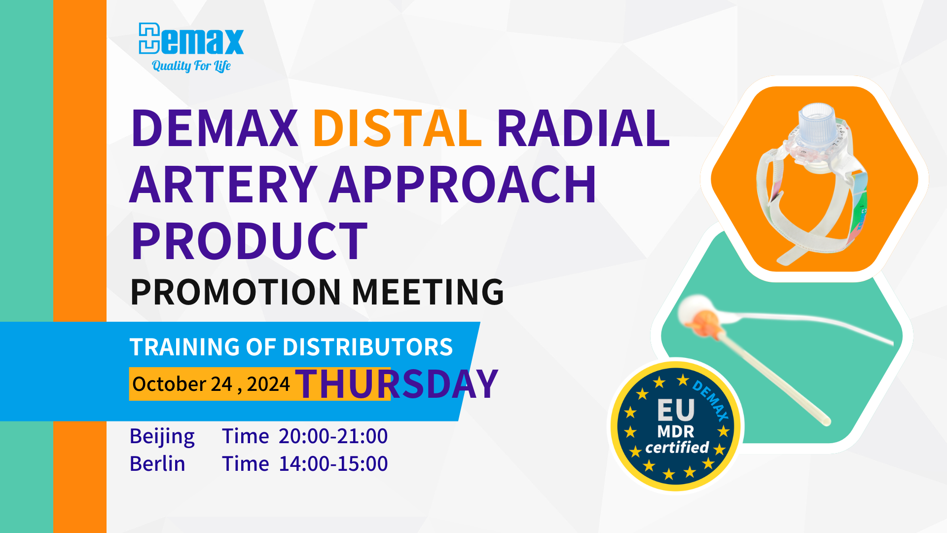 Preview |Demax Distal Radial Artery Approach New Product Promotion Meeting - Europe & Asia