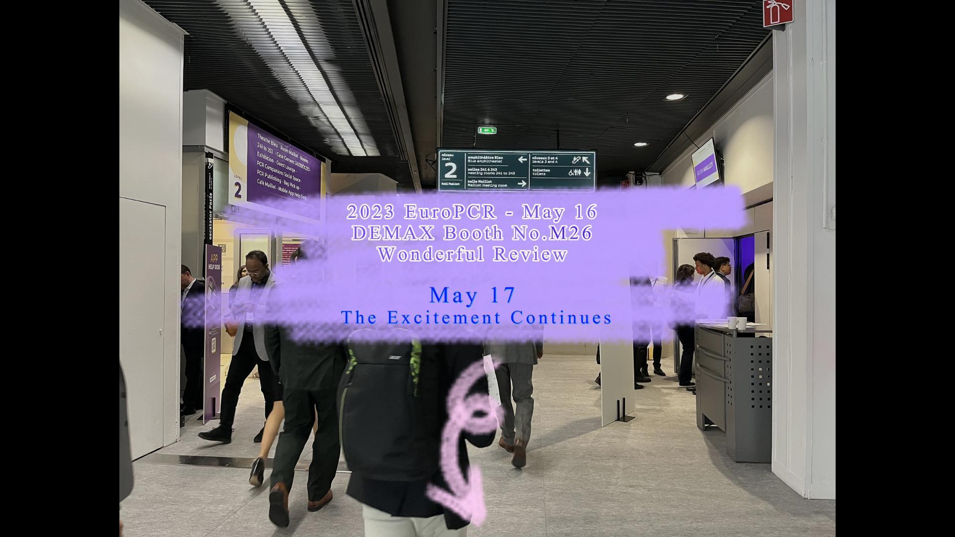 The first day of EuroPCR 2023 | Demax is delighted to engage with friends from around the globe
