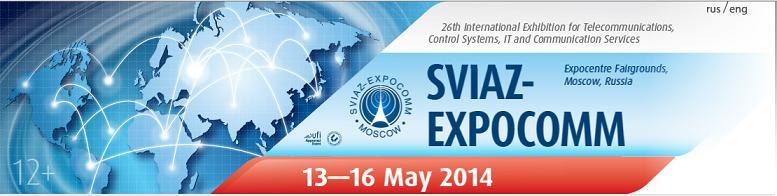 Date: May 13th-16th 2014  Booth No: Hall 82A50  26th International Exhibition for Telecommunications, Control Systems, IT and Communication Services  Please find the details from the links : http://www.sviaz-expocomm.ru/en/  Most Welcome !