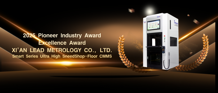 Shining on the World Stage! LEAD METROLOGY's SMART Series Wins "Pioneer of Industry Award – Excellence".