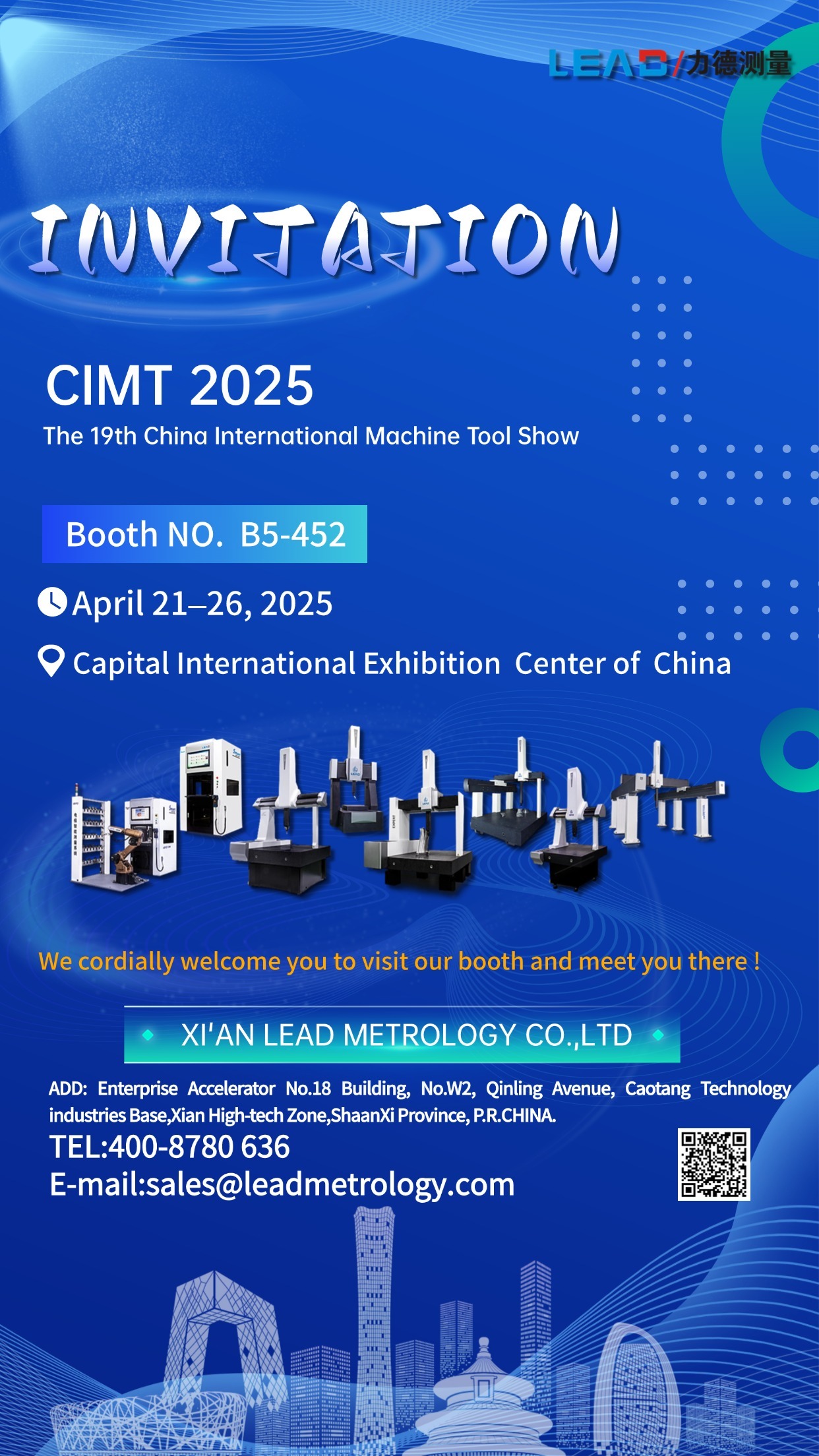 INVITATION CIMT 2025 The 19th China International Machine Tool Show  Date  April 21–26, 2025 Both NO. B5-452 AddressCapital International Exhibition  Center of  China