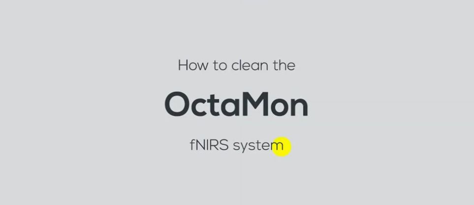 如何清洁OctaMon 功能性近红外光谱(fNIRS)设备？
