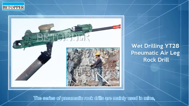 Wet drilling YT28 pneumatic air leg rock drill | Betopper Group