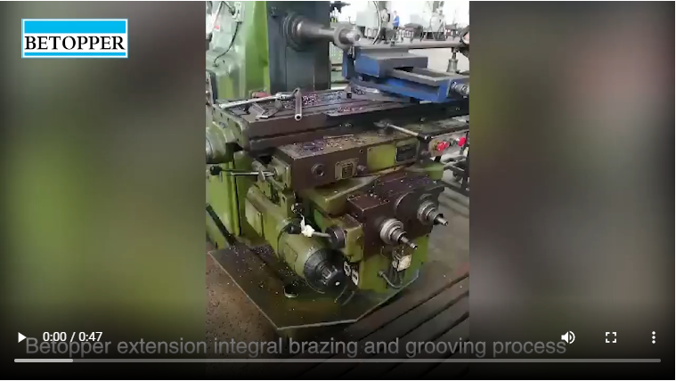 Integral brazing and grooving process | Betopper Group