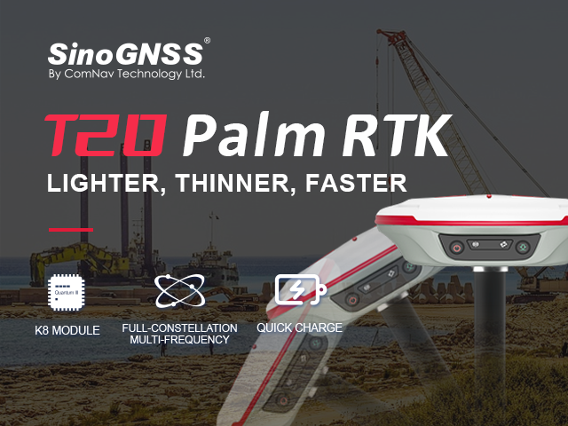 Lighter, Thinner, Faster - ComNav Technology Introduced T20 Palm RTK