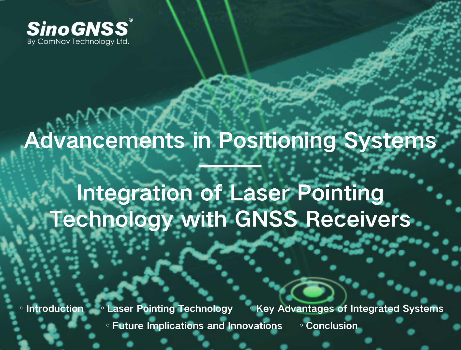 Advancements in Positioning Systems: Integration of Laser Pointing Technology with GNSS Receivers