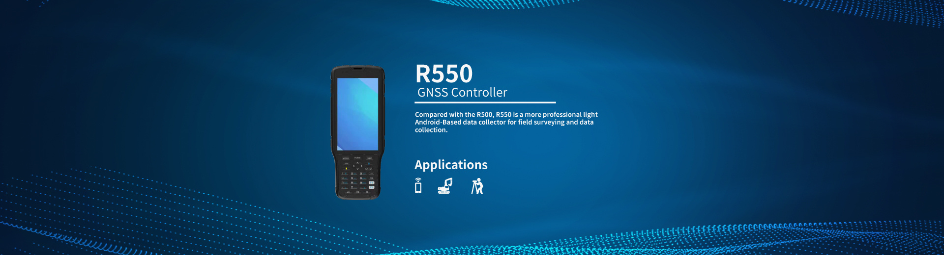R550 Data Collector R550 Data Collector