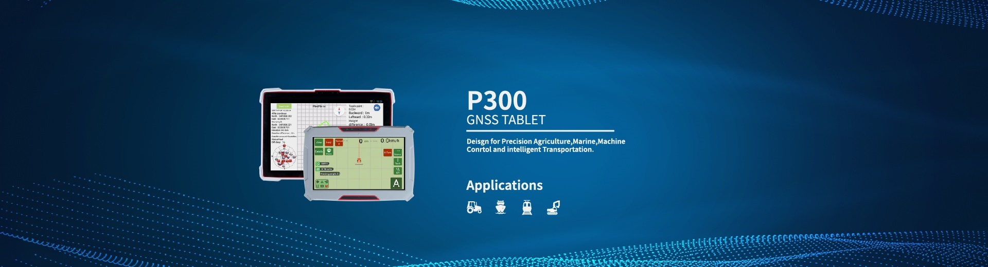 P300 Series GNSS Tablet