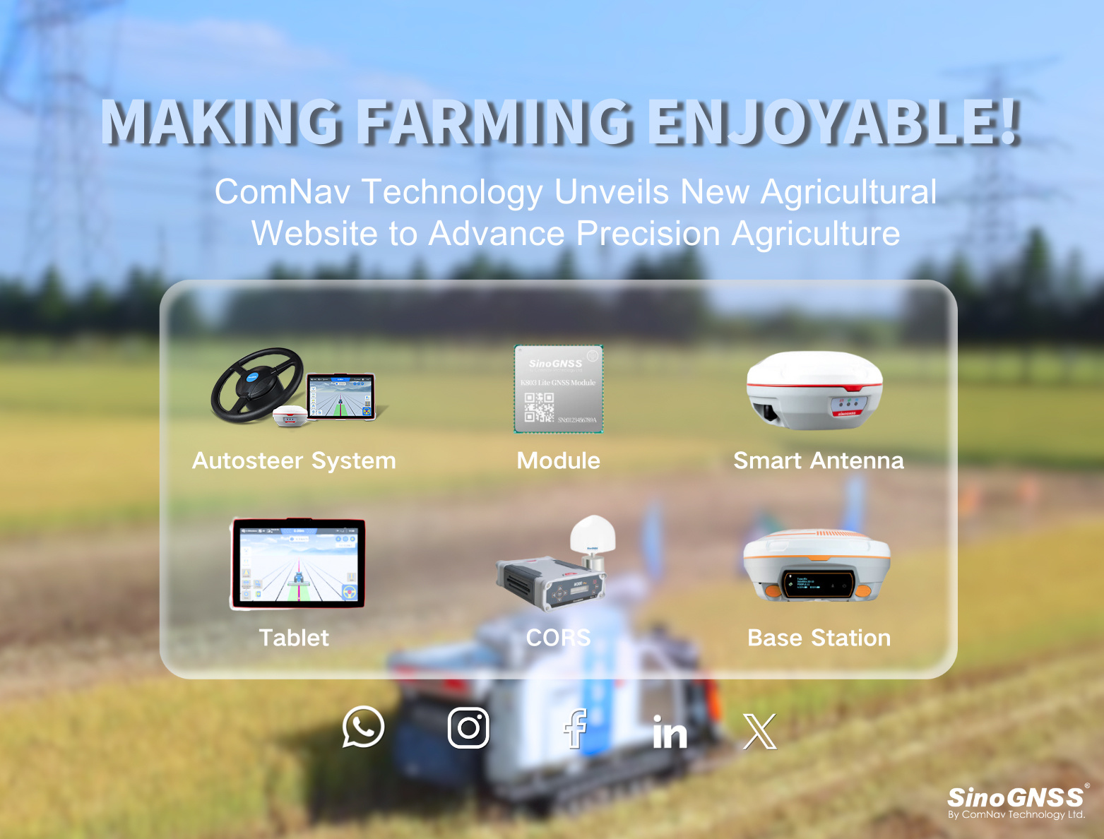 Making Farming Enjoyable:  ComNav Technology Unveils New Agricultural Website to Advance Precision Agriculture