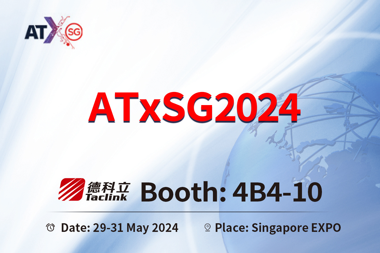 Taclink to Participate in ATxSG 2024, Showcasing its Full Range of Amplifier and Optical Transceiver Products