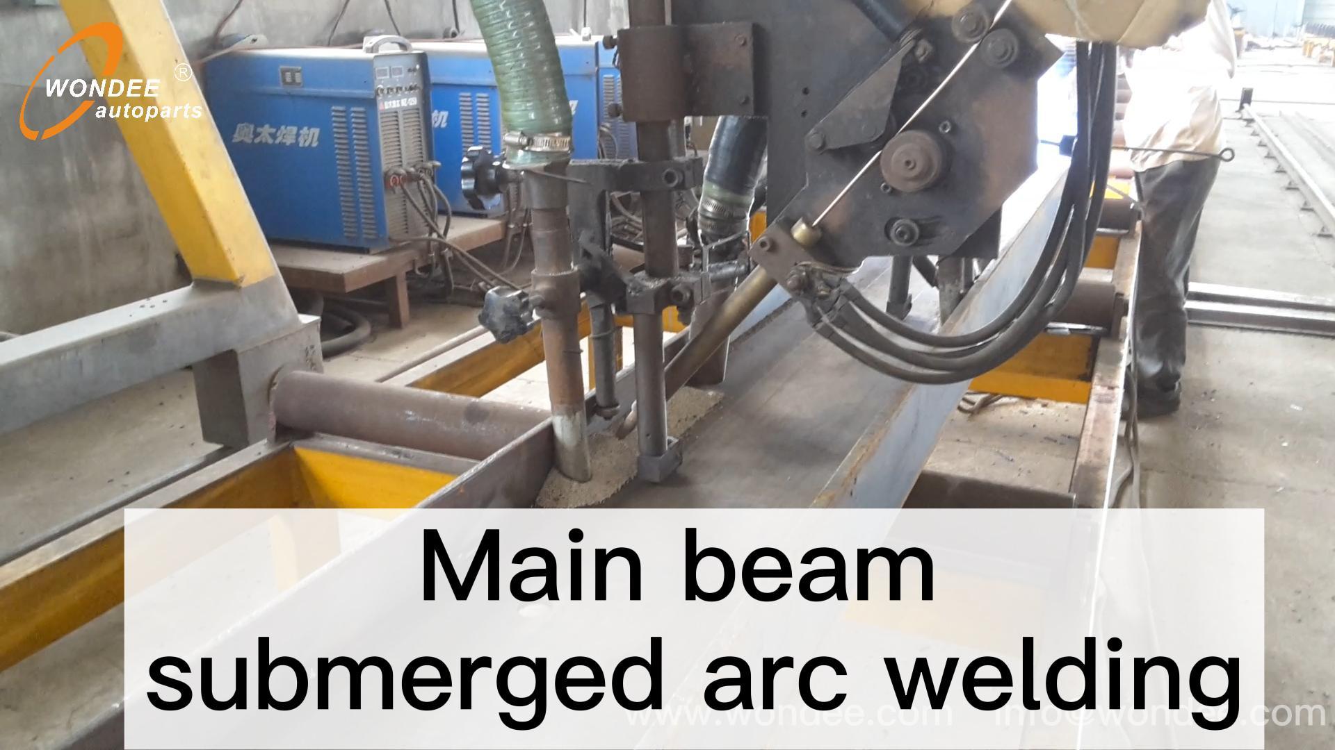04-Main beam submerged arc automatic welding