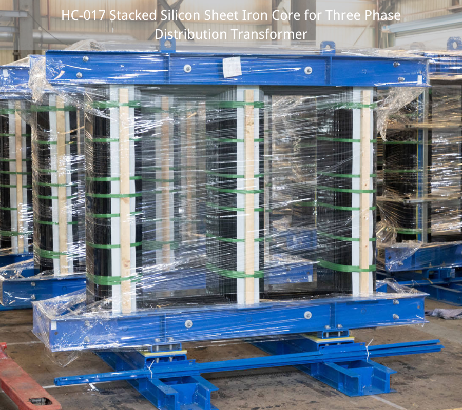 HC-017 Stacked Silicon Sheet Iron Core  for Three Phase  Distribution Transformer