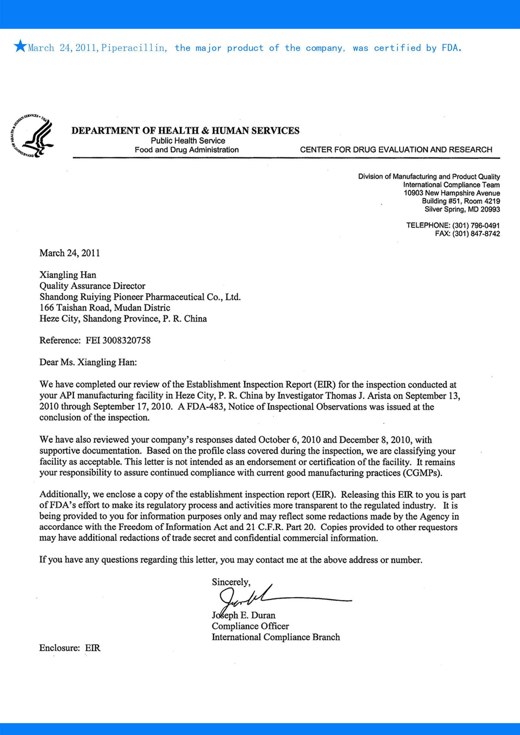 March 24,2011,Piperacillin, the major product of the company, was certified by FDA