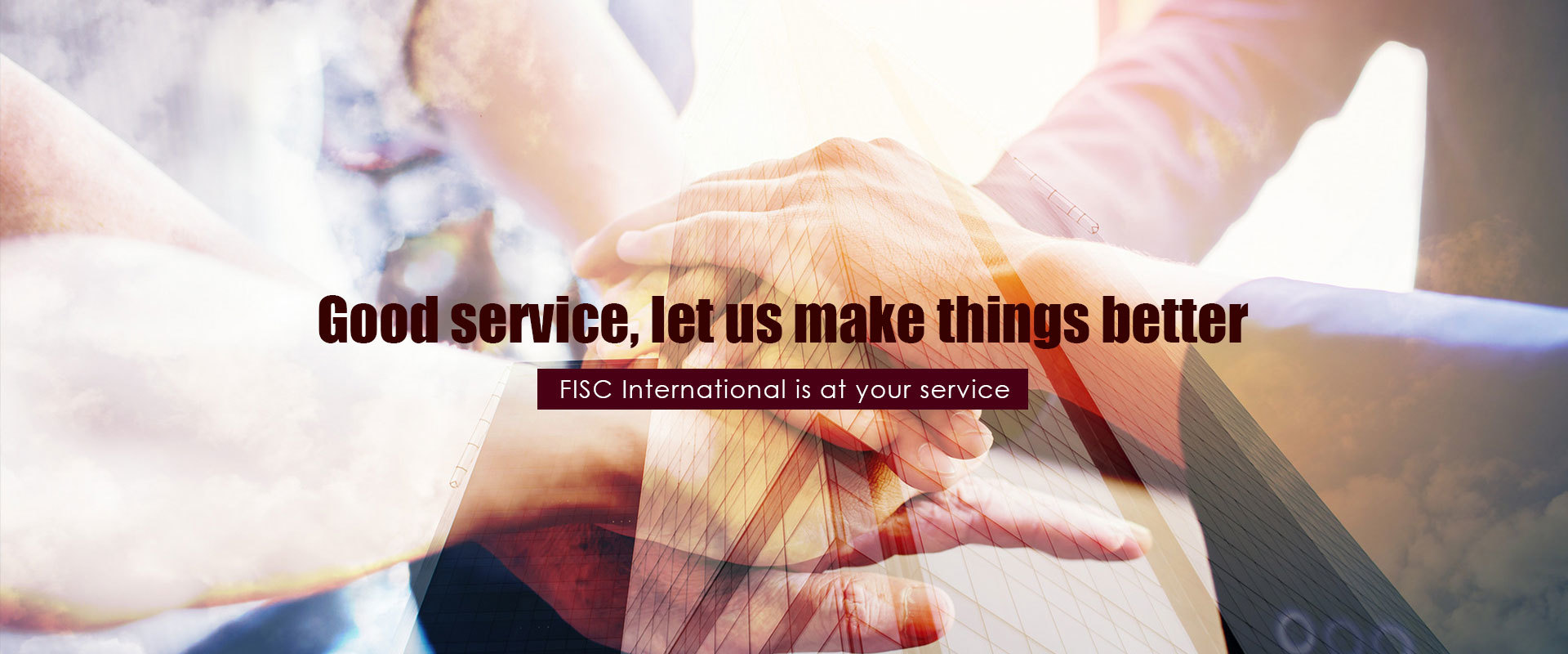 FISC International is at your service