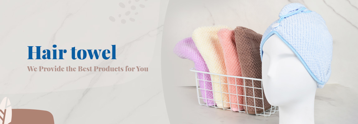 Hair towel Hair towel
