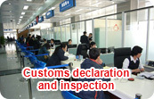 Customs declaration and inspection