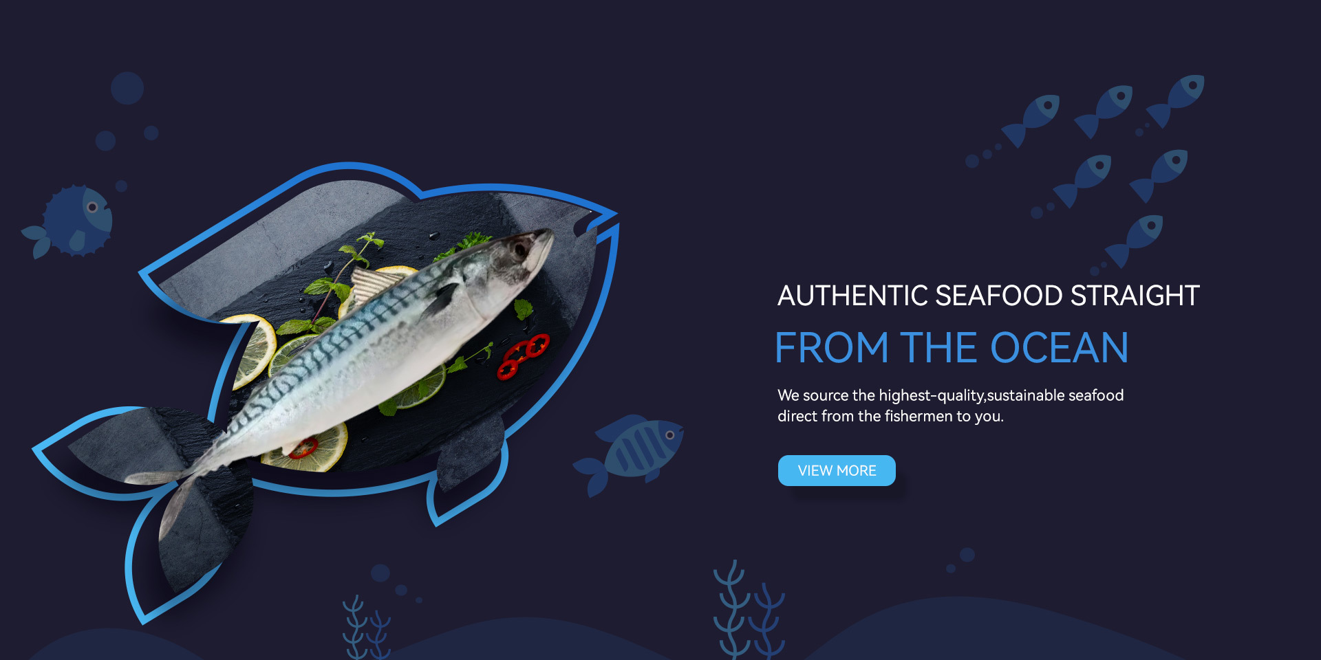 Authentic seafood straight from the ocean