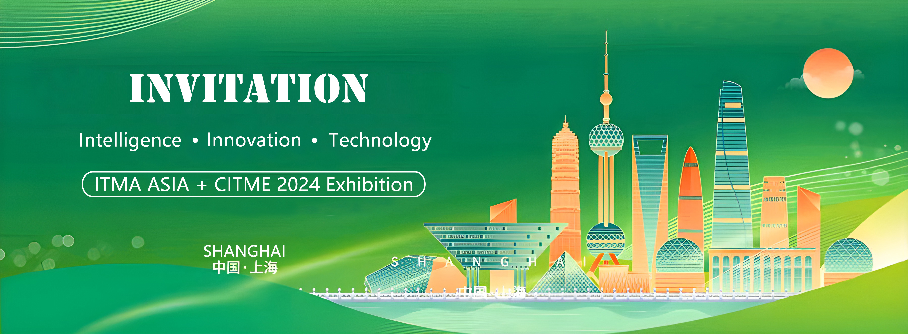 Invitation | Cordially invite global textile industry friends to attend the grand event - ITMA ASIA + CITME 2024 Exhibition