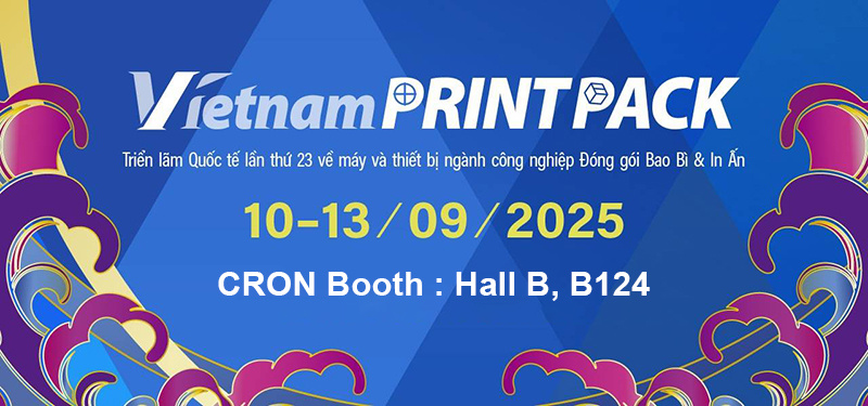Exhibition Preview | 2025 Vietnam Ho Chi Minh International Printing & Packaging Industry Exhibition – We look forward to your visit!