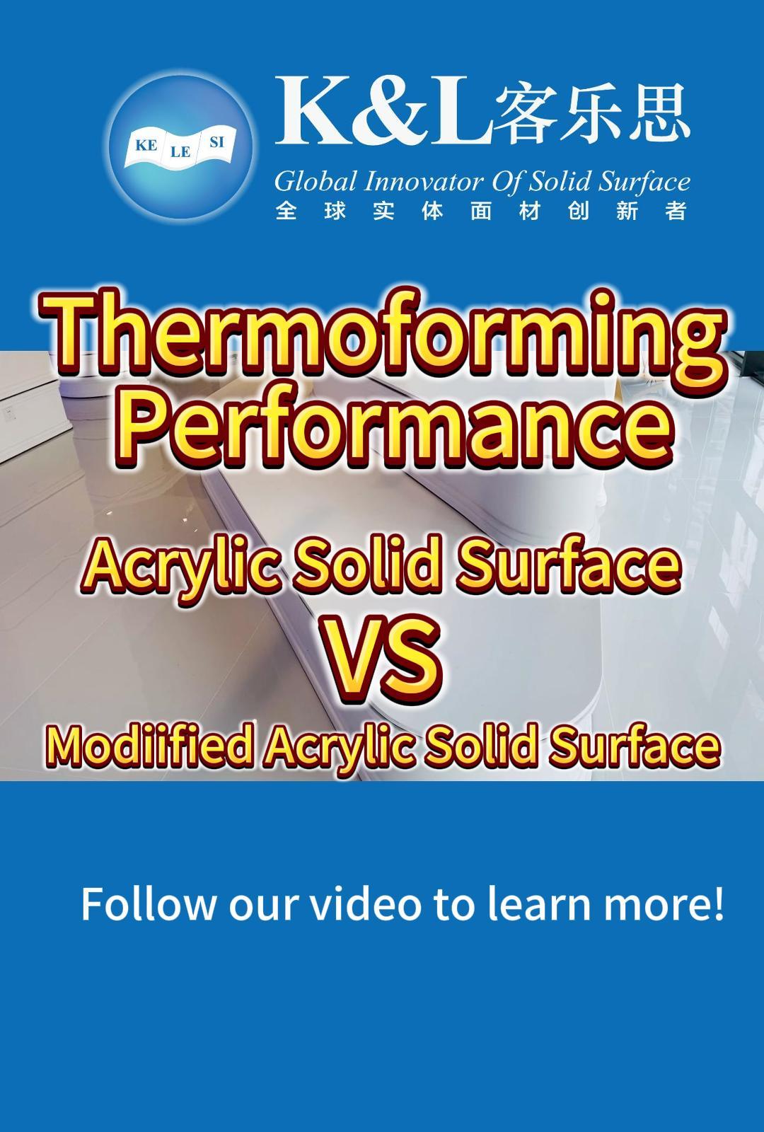 Let's perform an experiment to show the difference in the thermoforming performance between acrylic and modified acrylic solid surface?