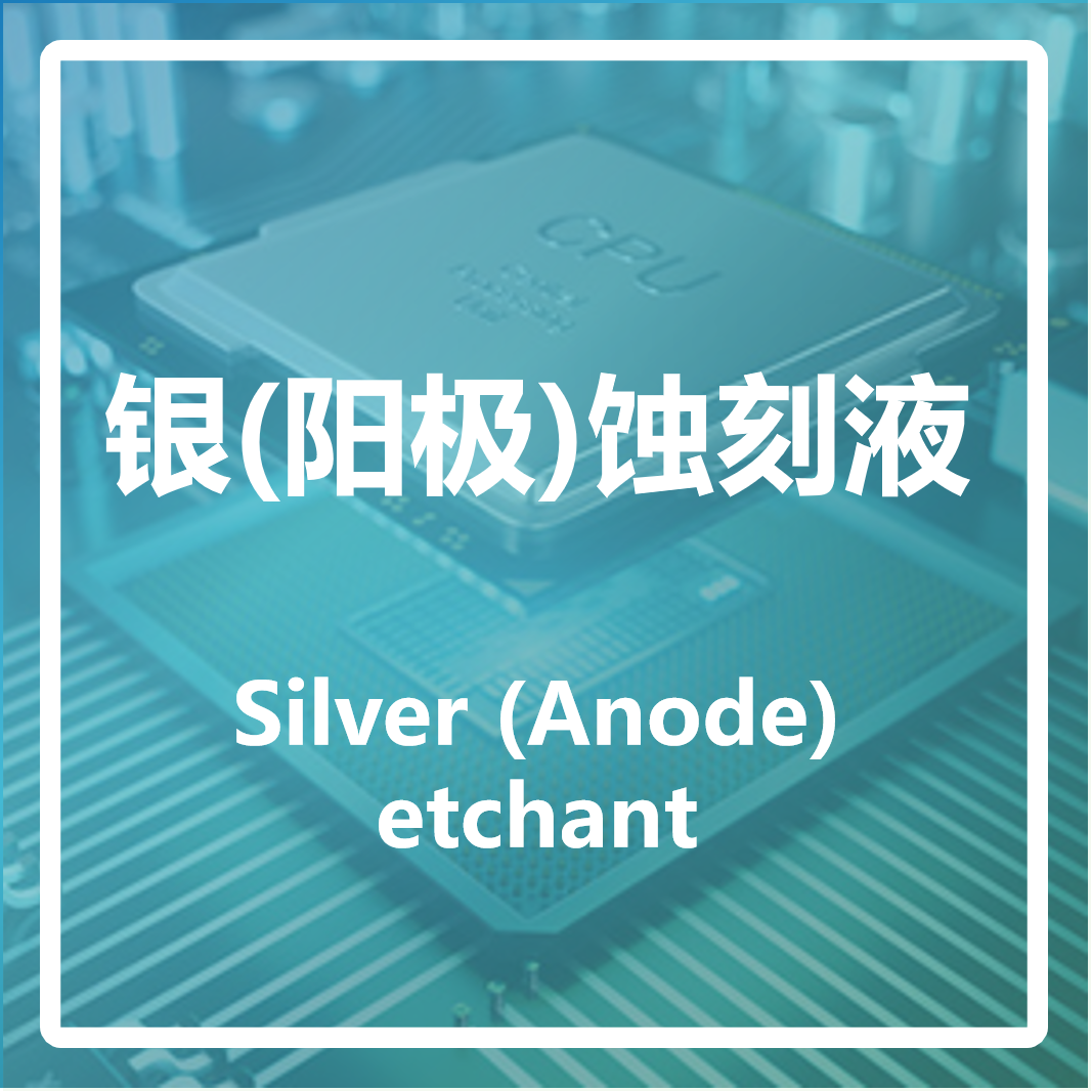 Silver (Anode) etchant
