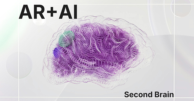 AR+AI：从工具到“第二大脑”的进化
