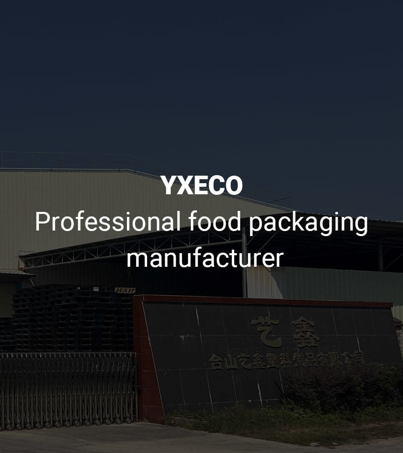 Yixin Professional Food Packaging Manufacturer