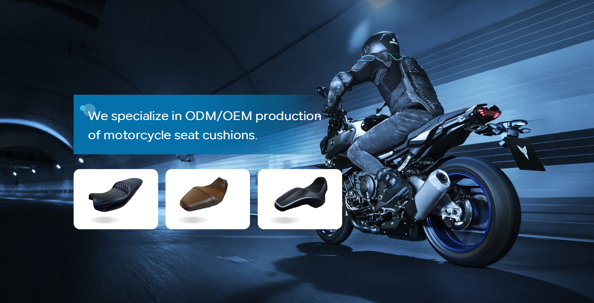 We specialize in ODM/OEM production of motorcycle seat cushions.