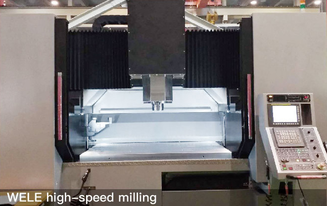 WELE high-speed milling
