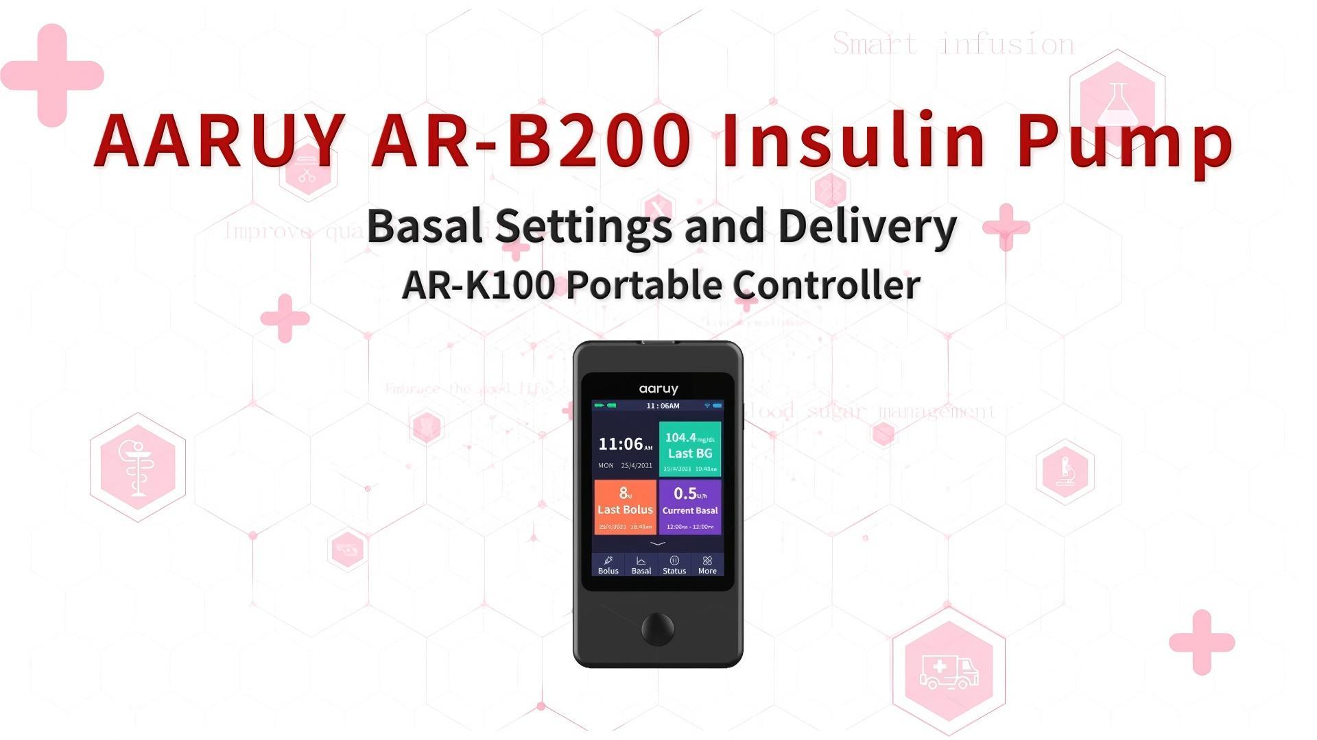 3. Basal Settings and Delivery__AR-K100 Portable Controller 3. Basal Settings and Delivery__AR-K100 Portable Controller