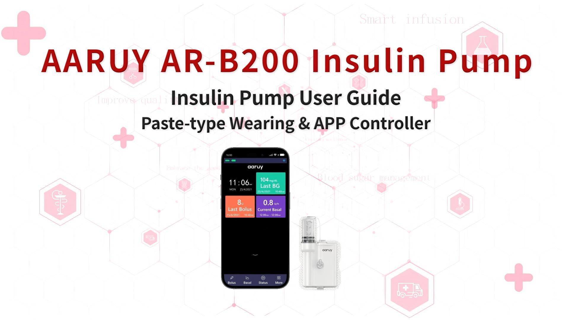 1. Insulin Pump User Guide-Paste-type Wearing & APP Controller 1. Insulin Pump User Guide-Paste-type Wearing & APP Controller