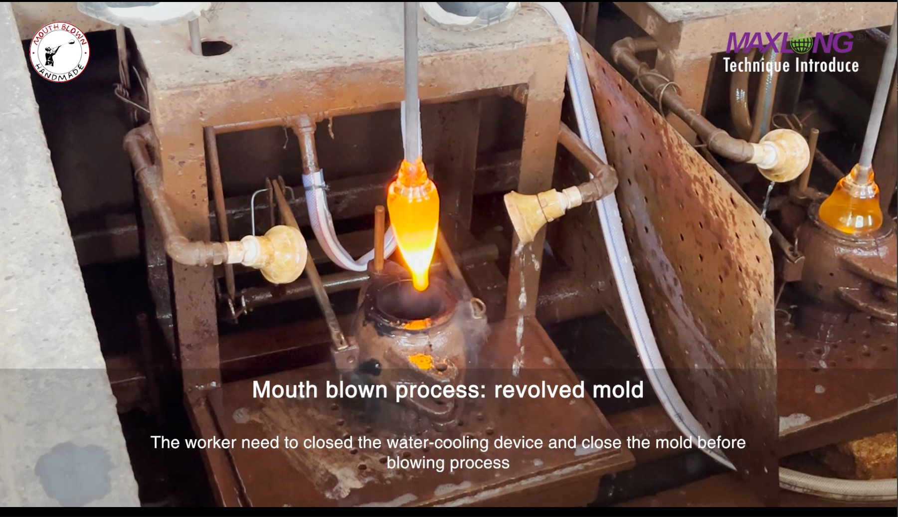 Mouth blown process