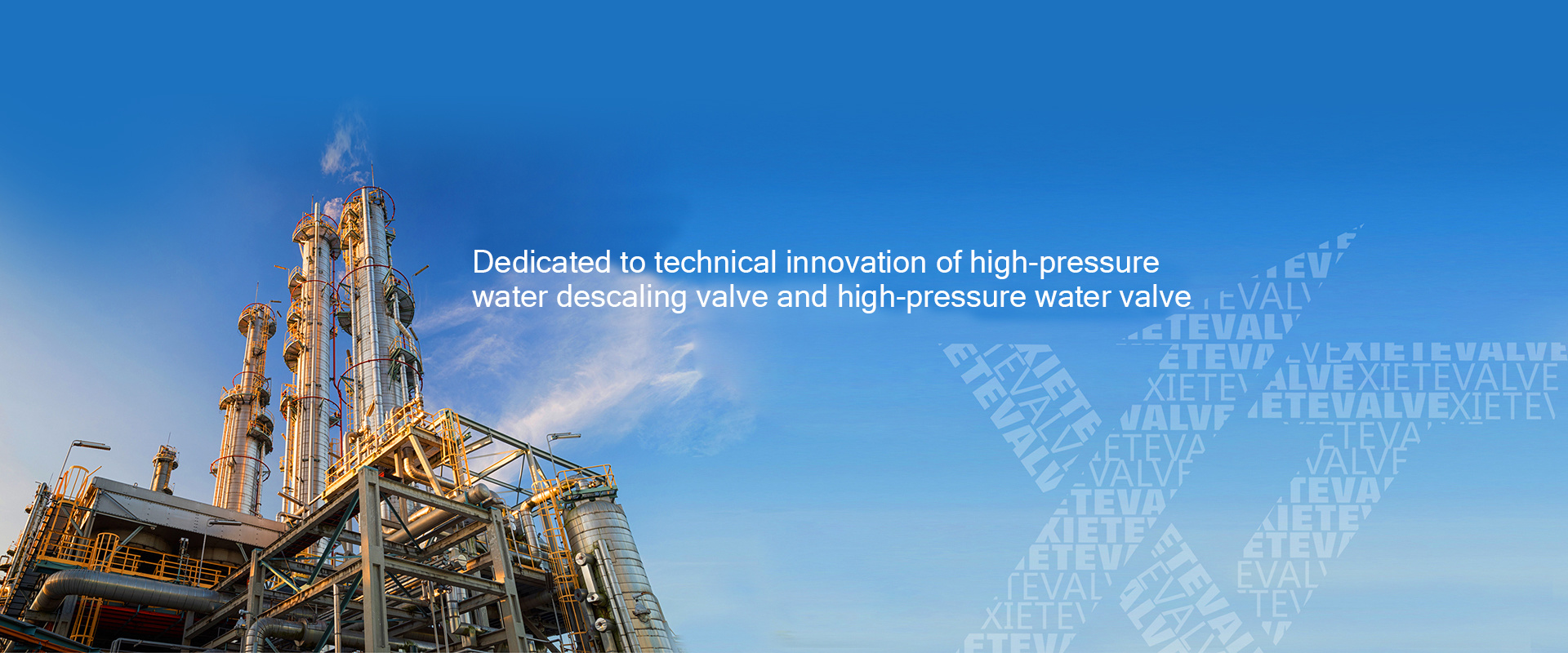 Technical Innovation Of High Pressure Water Descaling Valve And High Pressure Water Valve