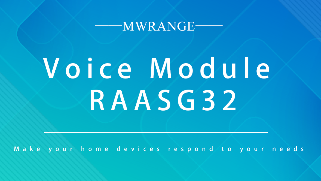 Smart home innovator: RAASG32 voice module