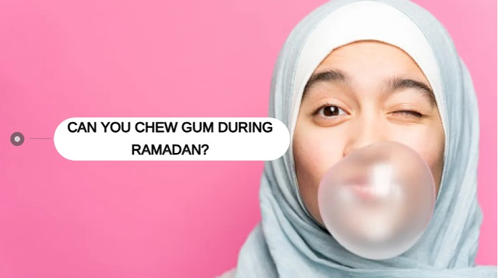 Can You Chew Gum During Ramadan? A Clear Answer for Fasters