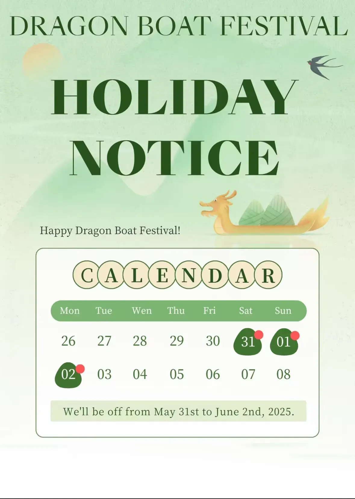 Holiday Notice - DRAGON BOAT FESTIVAD