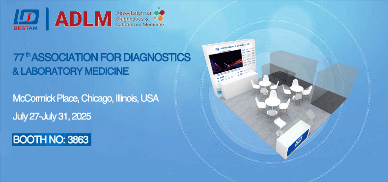 The 2025 US ADLM is about to begin, and Bestar invites you to join us in this grand event.
