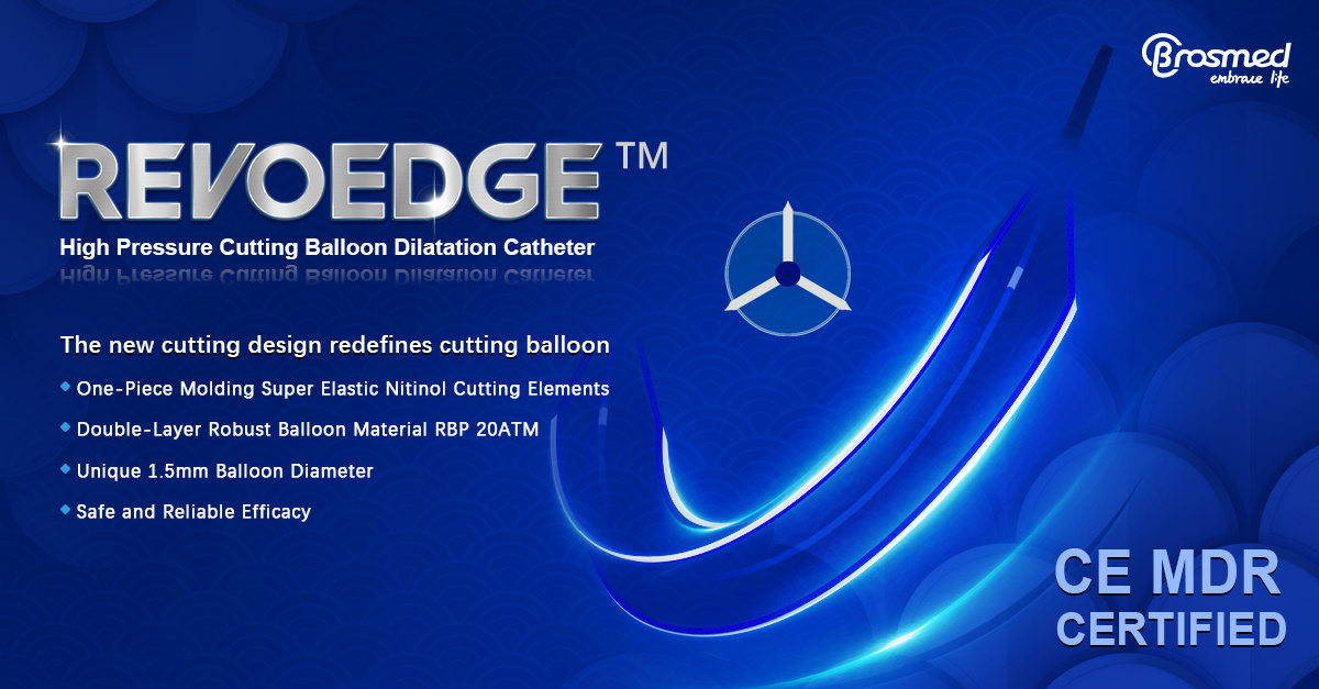 BrosMed Medical Obtains CE Mark for RevoEdge™ High-Pressure Cutting Balloon