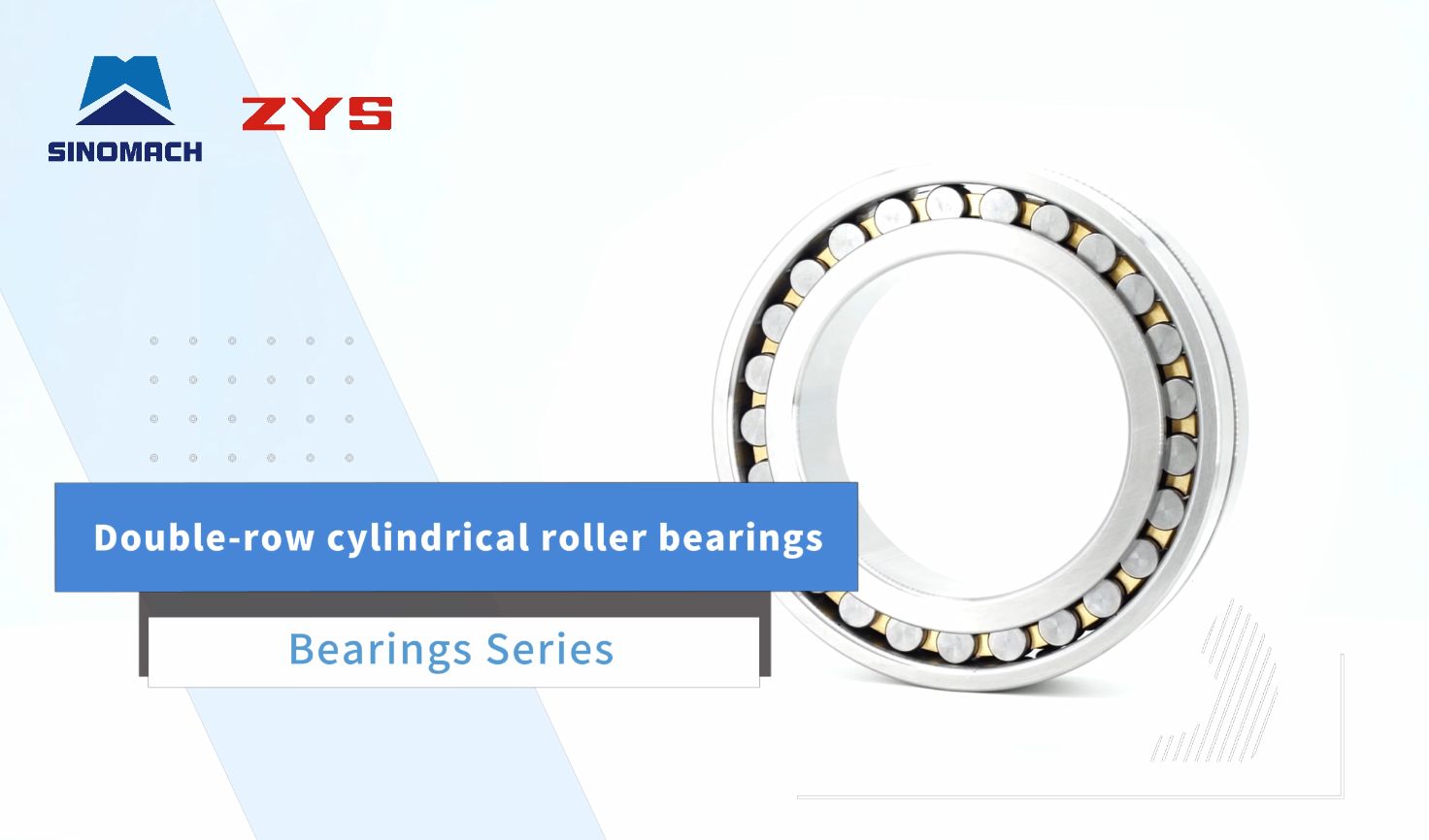 Double row cylindrical roller bearings Double row cylindrical roller bearings