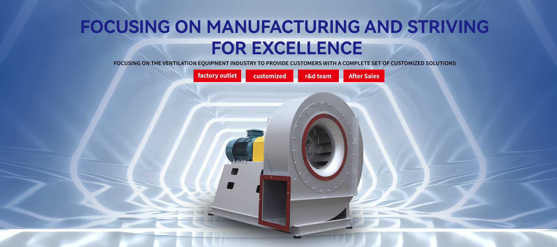Focus on manufacturing and excellence