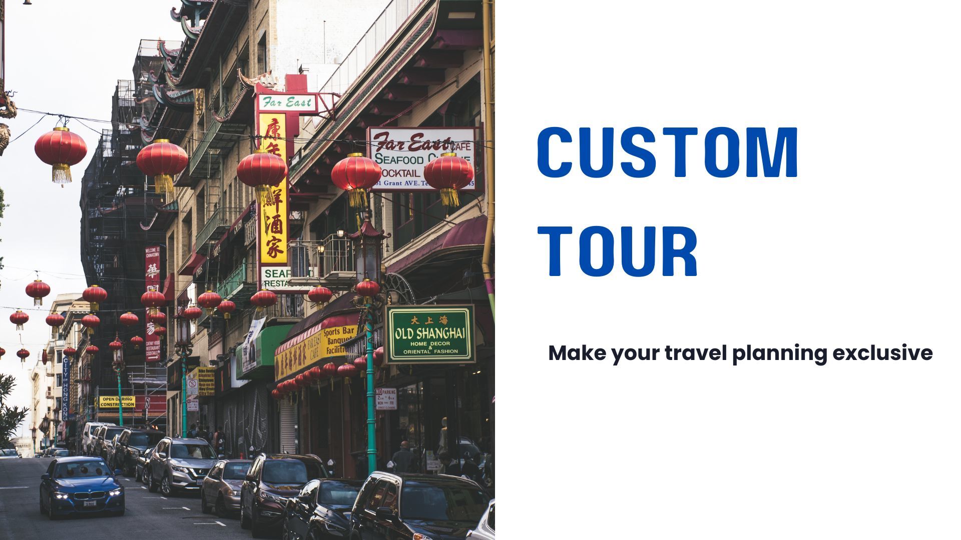 Custom Tour