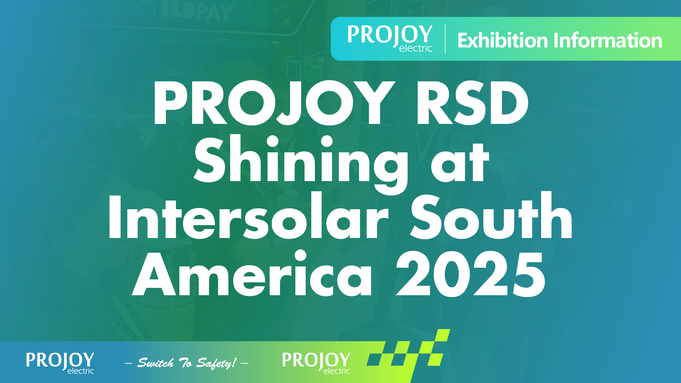 PROJOY RSD Shining at Intersolar South America 2025