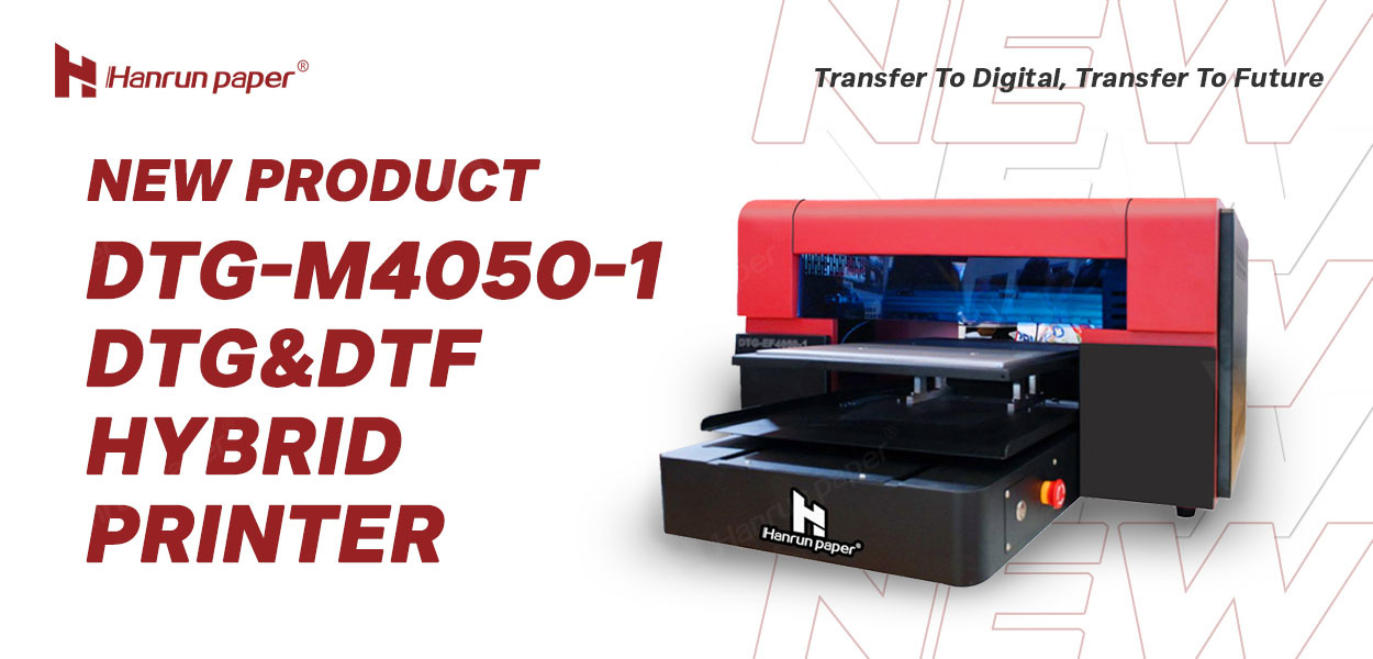 New product | DTG-M4050-1 DTG & DTF Hybrid Printer